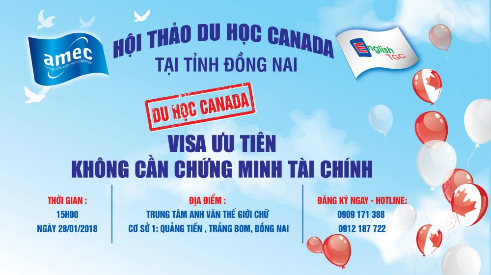 HỘI THẢO DU HỌC CANADA TẠI TỈNH ĐỒNG NAI - 28/01/2018