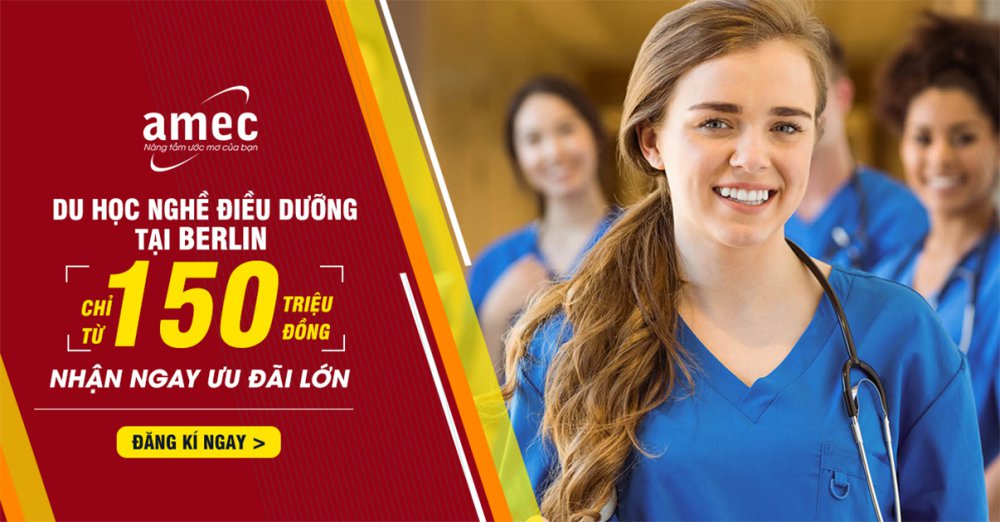 DU HỌC NGHỀ ĐIỀU DƯỠNG TẠI BERLIN 2018 – CHI PHÍ CHỈ TỪ 150 TRIỆU