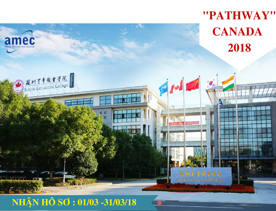 Tuyển sinh 2018: Đích Đến Canada Không Cần Tiếng Anh Đầu Vào Qua Chương Trình "PATHWAY" Tại Hàn Quốc và Trung Quốc