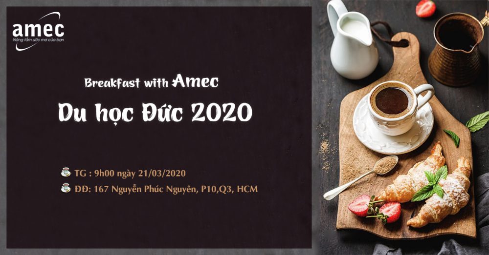 “Breakfast with AMEC: Du học Đức 2020” với nhiều thông tin hấp dẫn