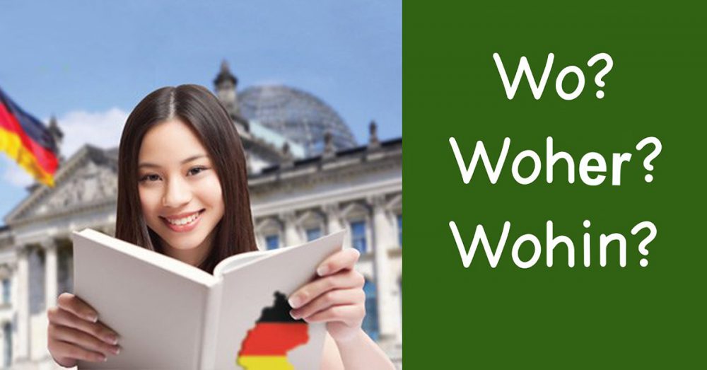 Học ngữ pháp tiếng Đức WO? WOHER? oder WOHIN?